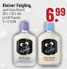 Original von Kleiner Feigling im aktuellen Trinkgut Prospekt für 6,99 €