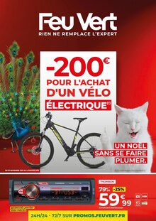 Feu Vert Catalogue "-200€ pour l'achat d'un vélo électrique", 8 pages, Matheflon, 30/11/2021 - 04/01/2022 Feu Vert Catalogue "-200€ pour l'achat d'un vélo électrique", 8 pages, Matheflon, 30/11/2021 - 04/01/2022