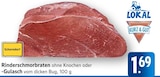 Rinderschmorbraten ohne Knochen bei E center im Süßen Prospekt für 1,69 €
