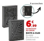 BOÎTE A CLÉS en promo chez Hyper U Draguignan à 6,99 €