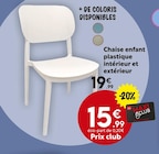 Chaise enfant plastique intérieur et extérieur - Maxi Bazar à Creil Chaise enfant plastique intérieur et extérieur en promo chez Maxi Bazar Creil à 15,99 €