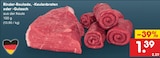 Rinder-Roulade, -Keulenbraten oder -Gulasch im Angebot bei Netto Marken-Discount in Gotha Rinder-Roulade, -Keulenbraten oder -Gulasch Angebote bei Netto Marken-Discount Gotha für 1,39 €