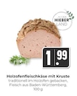 Holzofenfleischkäse mit Kruste im aktuellen Prospekt bei Hieber in Malsburg-Marzell