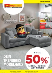 Aktueller Opti-Megastore Möbel & Einrichtung Prospekt in Meiningen und Umgebung, "Dein trendiges Möbelhaus" mit 20 Seiten, 22.03.2026 - 01.04.2026