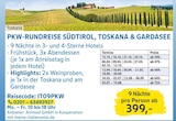 PKW-RUNDREISE SÜDTIROL, TOSKANA & GARDASEE bei EDEKA im Prospekt "" für 399,00 €