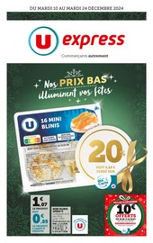 Catalogue Supermarchés U Express en cours à Heillecourt et alentours, "Nos PRIX BAS illuminent vos fêtes", 32 pages, 10/12/2024 - 24/12/2024