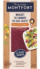 Magret de Canard du Sud-Ouest - MAISON MONTFORT en promo chez Supermarchés Match Illkirch-Graffenstaden à 3,49 €