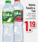 Touch o. Tee im Angebot bei Trinkgut in Neustadt Touch o. Tee Angebote von Volvic bei Trinkgut Neustadt für 1,19 €