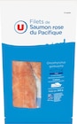 Promo FILETS DE SAUMON ROSE DU PACIFIQUE SURGELES U à 6,39 € dans le catalogue Super U à Briey