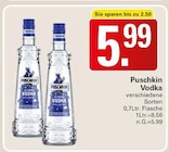Vodka im Angebot bei WEZ in Löhne Vodka Angebote von Puschkin bei WEZ Löhne für 5,99 €