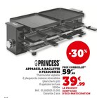 Appareil à raclette 8 personnes - Princess en promo chez Hyper U Colmar à 39,99 €