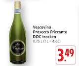 Prosecco Frizzante DOC trocken Angebote von Vescovino bei EDEKA Offenbach für 3,49 €