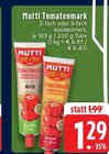 Aktuelles Tomatenmark Angebot bei EDEKA in Mönchengladbach ab 1,29 €
