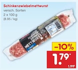 Schinkenzwiebelmettwurst im Netto Marken-Discount Prospekt Schinkenzwiebelmettwurst im aktuellen Netto Marken-Discount Prospekt für 1,79 €