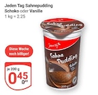 Sahnepudding Schoko bei GLOBUS im Eschborn Prospekt für 0,45 €