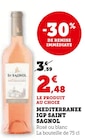 Méditerranée IGP - Saint Sagnol - Hyper U à Draguignan Méditerranée IGP - Saint Sagnol en promo chez Hyper U Draguignan à 2,48 €
