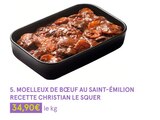Monoprix Épinal - Promo MOELLEUX DE BŒUF AU SAINT-ÉMILION RECETTE CHRISTIAN LE SQUER Promo MOELLEUX DE BŒUF AU SAINT-ÉMILION RECETTE CHRISTIAN LE SQUER à 34,90 € dans le catalogue Monoprix à Épinal