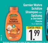 Wahre Schätze Shampoo Angebote von Garnier bei EDEKA Augsburg für 1,99 €