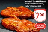 Schwenkbraten Angebote von GLOBUS bei GLOBUS Rodgau für 7,90 €