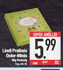 Pralinés Oster-Minis von Lindt im aktuellen EDEKA Prospekt für 5,99 €