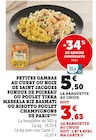 Petites Gambas au curry ou Noix de Saint Jacques Fondue de poireau ou Poulet Tikka Massala Riz Basmati ou Risotto Poulet Champignons de Paris en promo chez U Express Nîmes à 3,63 €