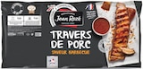 Travers de porc marinés sauce barbecue - JEAN ROZÉ dans le catalogue Intermarché Hyper