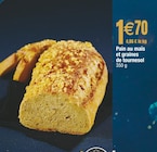 Pain au maïs et graines de tournesol dans le catalogue Carrefour