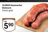 Aktuelles Hausmacher Bratwurst Angebot bei GLOBUS in Wiesbaden ab 5,90 €