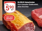 Aktuelles Kaiserbraten Angebot bei GLOBUS in Ludwigshafen (Rhein) ab 5,90 €