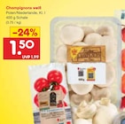 Champignons weiß Angebote bei Netto Marken-Discount Paderborn für 1,50 €