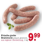 Frische grobe Bratwurst bei EDEKA im Frankfurt Prospekt für 9,99 €