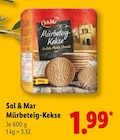 Mürbeteig-Kekse im Angebot bei Lidl in Weimar Mürbeteig-Kekse Angebote von Sol & Mar bei Lidl Weimar für 1,99 €