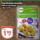 Rosmarin-Kartoffeln im Angebot bei GLOBUS in Nettetal Rosmarin-Kartoffeln Angebote von Popp bei GLOBUS Nettetal für 1,99 €
