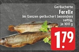 Geräucherte Forelle im Angebot bei E center in Erftstadt Geräucherte Forelle Angebote bei E center Erftstadt für 1,79 €