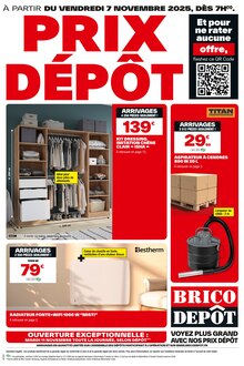 Prospectus Brico Dépôt à Montceau-les-Mines, "PRIX DÉPOT", 16 pages de promos valables du 07/11/2025 au 20/11/2025