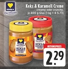 Keks & Karamell Creme creamy Angebot in Antweiler Keks & Karamell Creme creamy im aktuellen Prospekt bei EDEKA in Antweiler