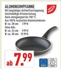 Aktuelles ALUMINIUMPFANNE Angebot bei Marktkauf in Herne ab 7,99 €