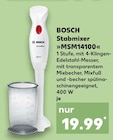 Stabmixer »MSM14100« Angebote von Bosch bei Kaufland Neustadt für 19,99 €