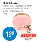 Chili-Schinken im V-Markt Prospekt Chili-Schinken von Berger im aktuellen V-Markt Prospekt für 1,99 €