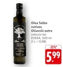 natives Olivenöl extra Angebote von Olea Salbo bei E center Stuttgart für 5,99 €