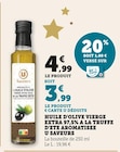 Huile d'olive vierge extra 97,5% à la truffe d'été aromatisée - U SAVEURS en promo chez Super U Marseille à 3,99 €