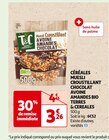 CÉRÉALES MUESLI CROUSTILLANT CHOCOLAT AVOINE AMANDES BIO - TERRES & CEREALES à 3,26 € dans le catalogue Auchan Supermarché