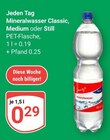 Aktuelle Mineralwasser Angebote bei GLOBUS in Leipzig Aktuelles Mineralwasser Classic Angebot bei GLOBUS in Leipzig ab 0,29 €
