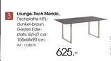 Aktuelles Lounge-Tisch Merida Angebot bei Zurbrüggen in Herne ab 625,00 €