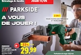 Scie sauteuse ou scie sabre sans fil - PARKSIDE - Lidl à Lyon Scie sauteuse ou scie sabre sans fil - PARKSIDE en promo chez Lidl Lyon à 29,99 €
