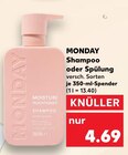 Shampoo Angebote von Monday bei Kaufland Peine für 4,69 €