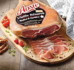 Jambon Sec Vieille Réserve - AOSTE en promo chez Intermarché Super Jambon Sec Vieille Réserve - AOSTE dans le catalogue Intermarché Super