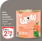 Hundenassfutter im Angebot bei GLOBUS in Koblenz Hundenassfutter Angebote von Wow bei GLOBUS Koblenz für 2,79 €