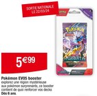 Pokémon EV05 booster - Pokémon en promo chez Cora Vandœuvre-lès-Nancy à 5,99 €