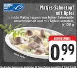 Matjes-Sahnetopf mit Apfel im Angebot bei EDEKA in Mülheim Matjes-Sahnetopf mit Apfel Angebote von MSC bei EDEKA Mülheim für 0,99 €